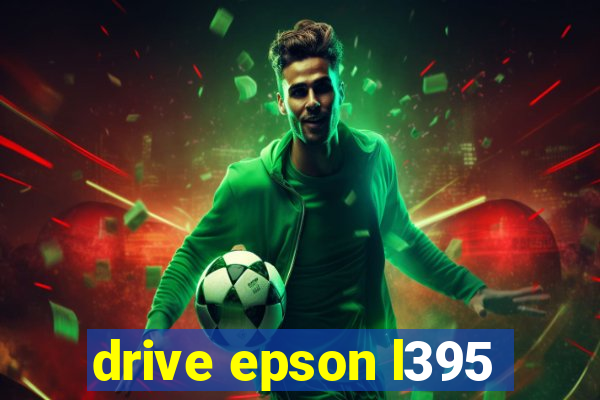drive epson l395